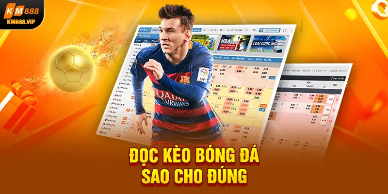 Đọc kèo bóng đá sao cho đúng