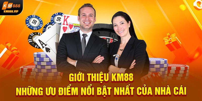 Giới thiệu KM88 một vài điều cần biết