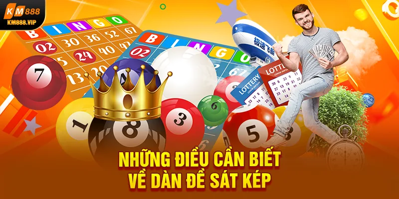 Những điều cần biết về dàn đề sát kép